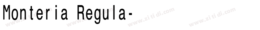 Monteria Regula字体转换 Monteria Regula字体转换